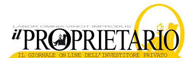 Il Proprietario - Il giornale online dell'investitore privato